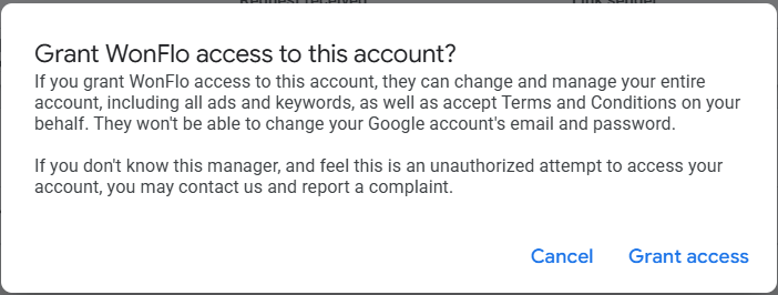 Google's confirmation dialog headed "Grant WonFlo access to this account?", listing what a linked manager is able to do.